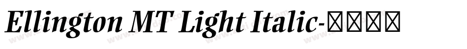 Ellington MT Light Italic字体转换